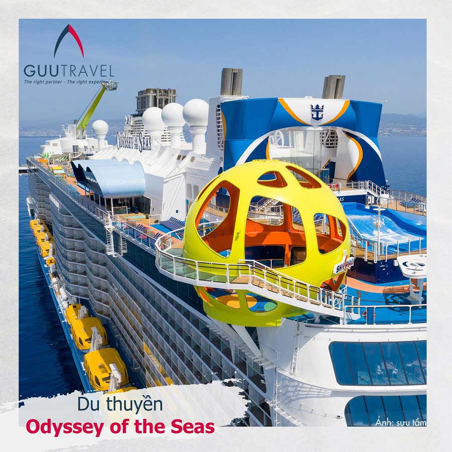 Đồng hành với du khách trên chuyến hành trình là du thuyền Odyssey of the Seas