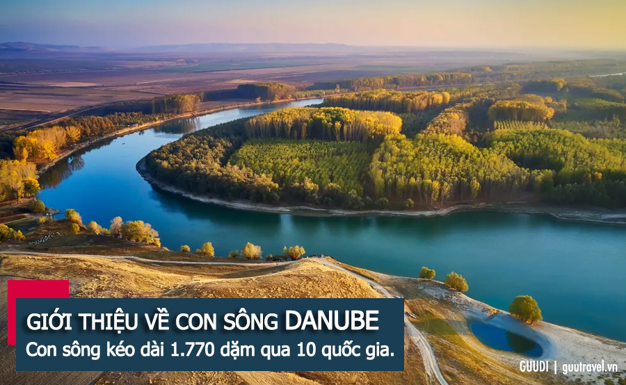 GIỚI THIỆU VỀ CON SÔNG DANUBE