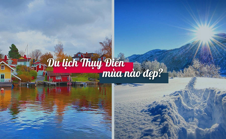Mùa nào du lịch Thụy Điển thích hợp nhất?