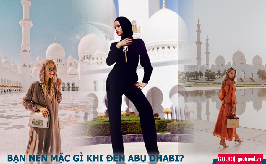 Du khách nên và không nên mặc ở Abu Dhabi