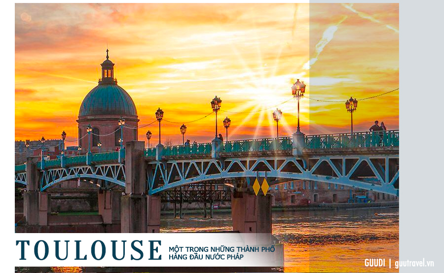 TOULOUSE – MỘT TRONG NHỮNG THÀNH PHỐ HÀNG ĐẦU NƯỚC PHÁP
