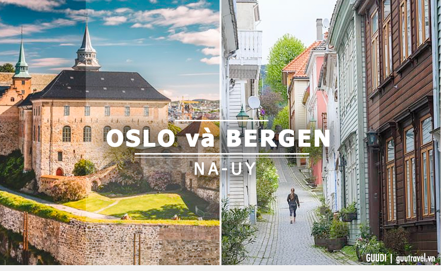 OSLO và BERGEN, NA UY